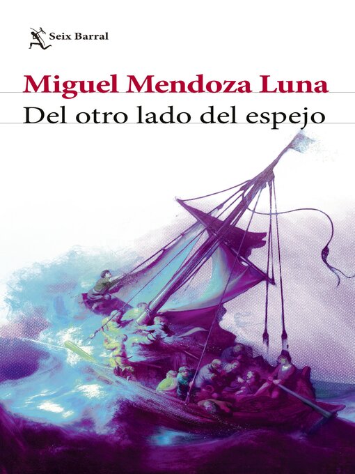 Title details for Del otro lado del espejo by Miguel Mendoza Luna - Available